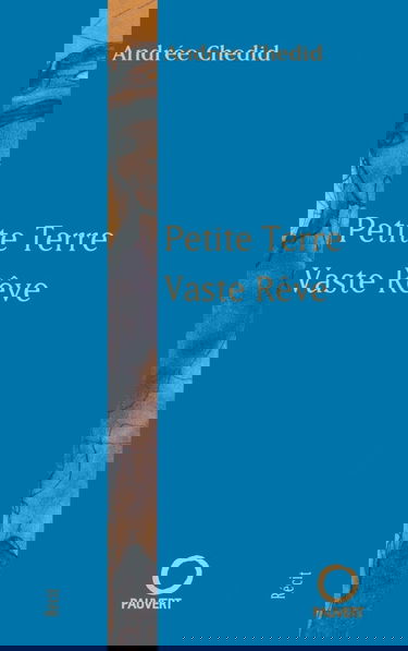 Petite terre, vaste rêve