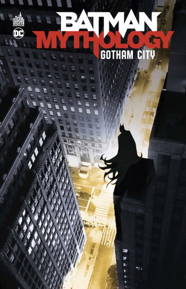 Couverture de Batman mythology. Gotham City