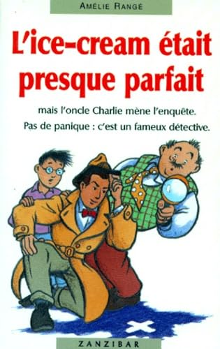 L'Ice cream était presque parfait