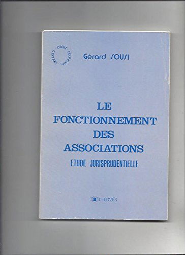 Le Fonctionnement des associations : Etude jurisprudentielle