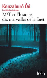 M-T et l'histoire des merveilles de la forêt