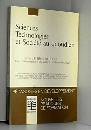 Sciences, technologies et société au quotidien