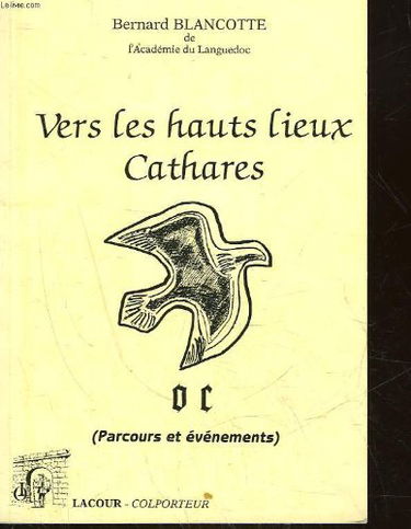 Vers les hauts lieux cathares : parcours et évènements