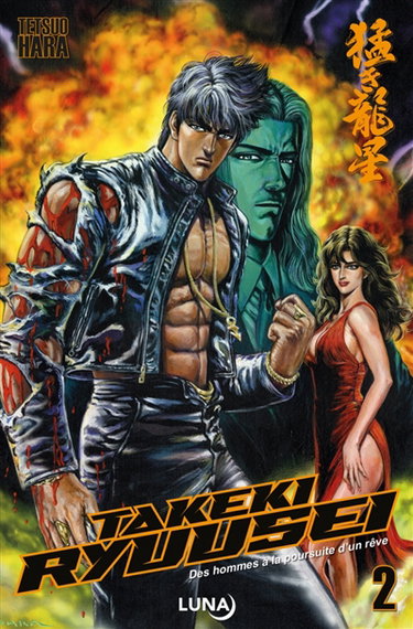 Couverture de Takeki Ryuusei. Vol. 2. Des hommes à la poursuite d'un rêve