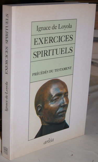 Exercices spirituels. Testament