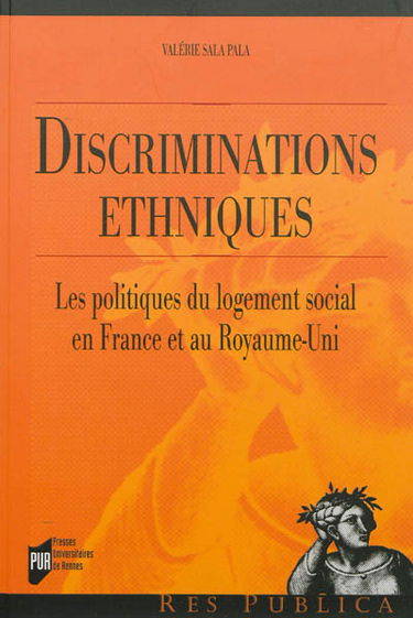 Discriminations ethniques : les politiques du logement social en France et au Royaume-Uni