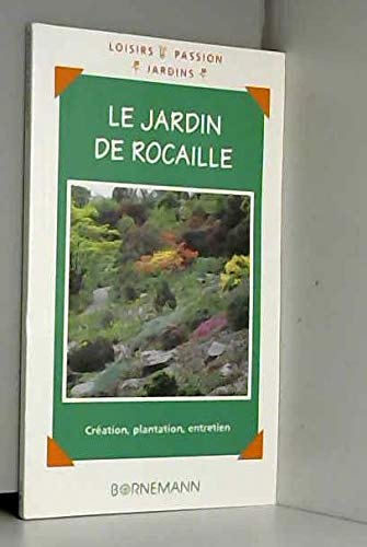 Le jardin de rocaille