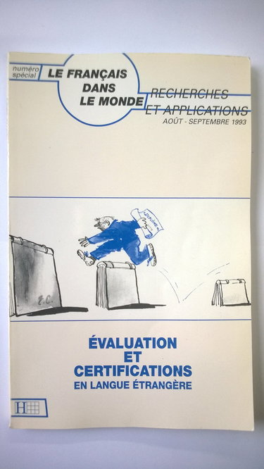Couverture de Français dans le monde, évaluation et certification en langue étrangère