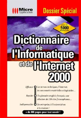 Dictionnaire de l'informatique et de l'Internet 2000