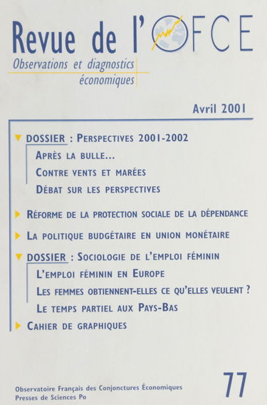 Revue de l'OFCE, n° 77. Débat sur les perspectives 2001-2002 : avec la Division Economie française et la Division Economie internationale