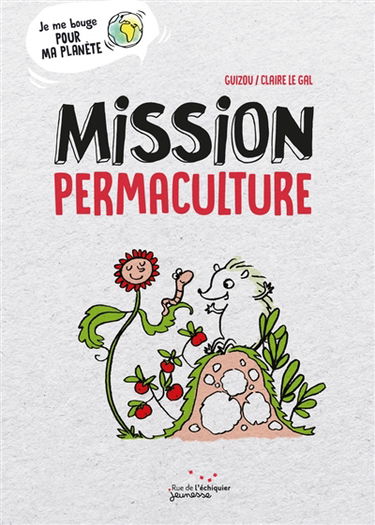 Mission permaculture