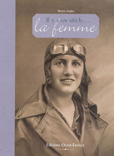 Il y a un siècle, la femme