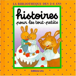 HISTOIRES POUR LES TOUT-PETITS : LE MARIAGE DES LAPINS.: LE PETIT COCHON ET LE LOUP