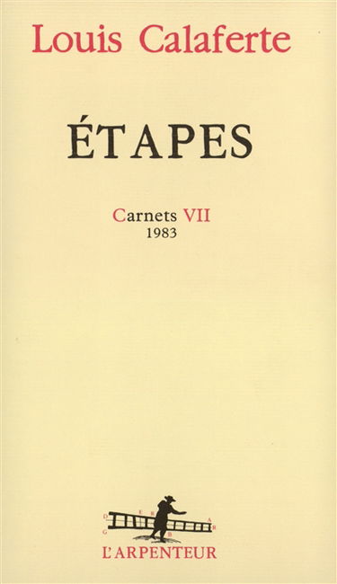 Carnets. Vol. 7. Etapes : 1983