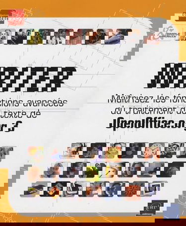 Writer : maîtrisez les fonctions avancées du traitement de texte de OpenOffice.org 3