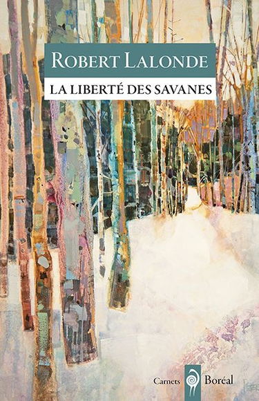 La liberté des savanes : carnets