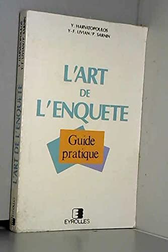 Couverture de L'Art de l'enquête : guide pratique