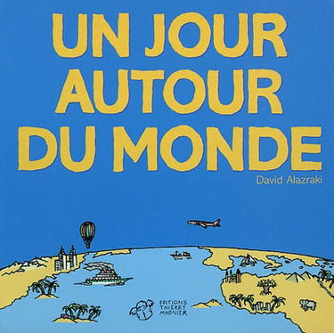 Un jour autour du monde