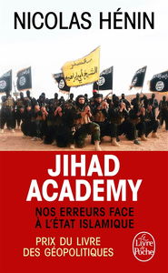 Jihad academy : nos erreurs face à l'Etat islamique