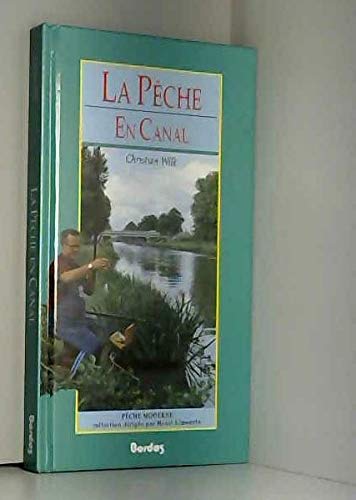 La Pêche en canal