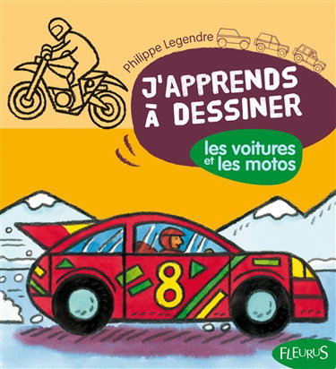 J'apprends à dessiner les voitures et les motos
