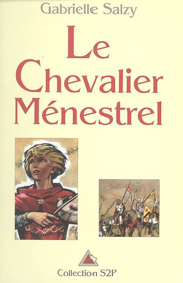Couverture de Le chevalier Ménestrel : roman d'aventures médiévales