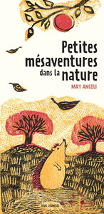 Petites mésaventures dans la nature