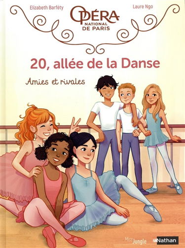 20, allée de la danse. Vol. 1. Amies et rivales