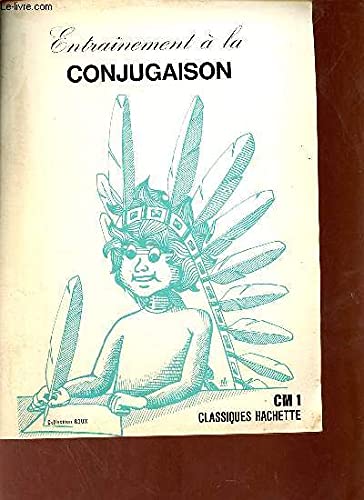 Entrainement à la conjugaison : Classe de C.M.1