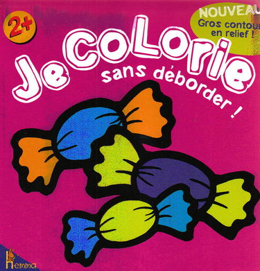 Je colorie sans déborder ! [bonbons