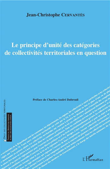 Couverture de Le principe d'unité des catégories de collectivités territoriales en question