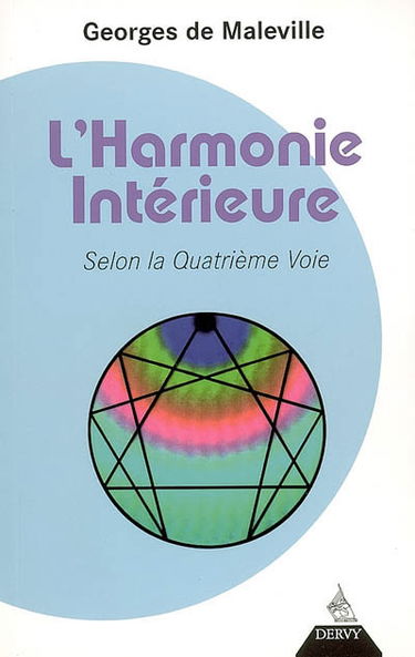 L'harmonie intérieure : selon la quatrième voie