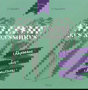 Stylisme : les accessoires : chapeaux, sacs, chaussures