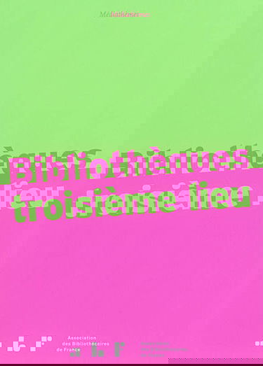 Bibliothèques troisième lieu