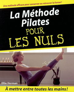 La méthode Pilates pour les nuls