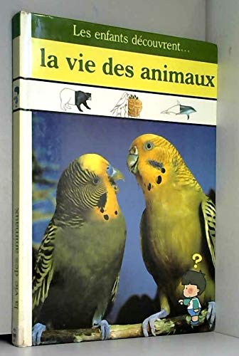 La Vie des animaux