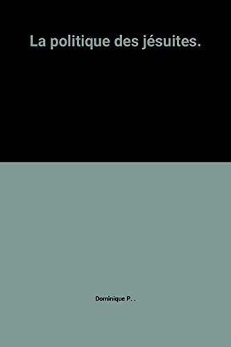 La politique des jésuites.