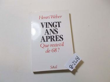 Vingt ans après : que reste-t-il de 68?