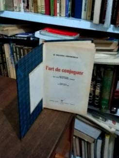 L'art de conjuguer dictionnaire des huit mille verbes usuels
