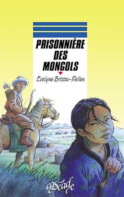 Prisonnière des Mongols