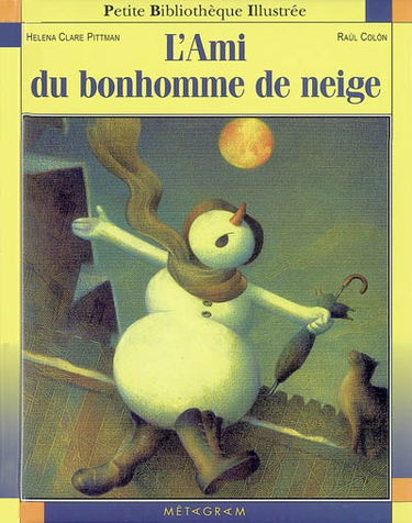 L'ami du bonhomme de neige
