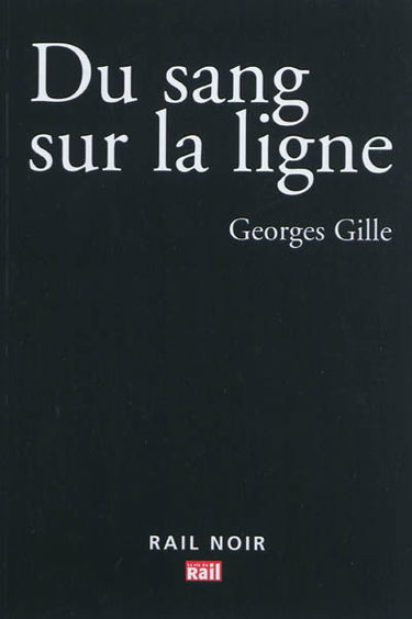 Du sang sur la ligne