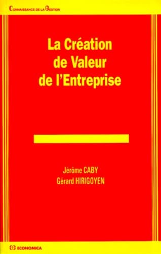 La création de valeur de l'entreprise