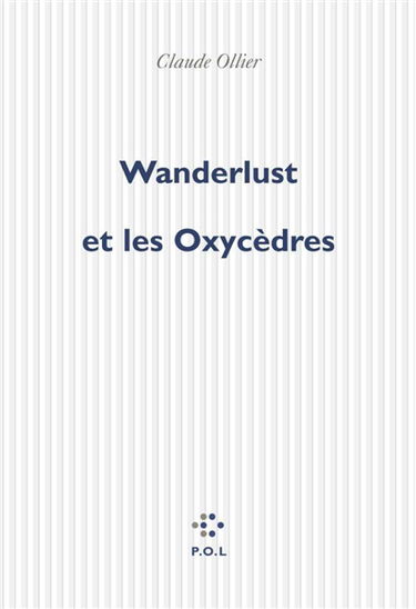 Wanderlust et les Oxycèdres