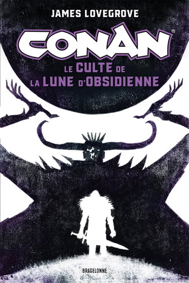 Conan. Le culte de la lune d'Obsidienne : un roman "Pierre noire"