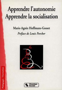 Apprendre l'autonomie : apprendre la socialisation