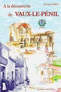 Vaux-le-Penil - a la Découverte