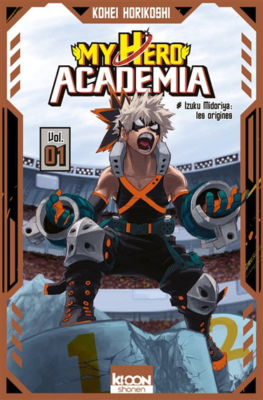 My hero academia. Vol. 1. Izuku Midoriya : les origines
