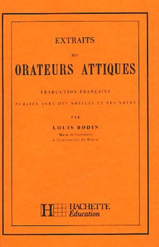 Classiques grecs : extraits des orateurs attiques, traduction française
