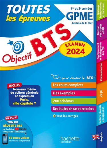 BTS GPME, gestion de la PME, 1re et 2e années : toutes les épreuves : examen 2024